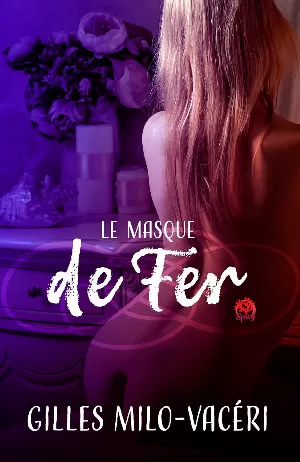 Gilles Milo-Vaceri – Le masque de fer